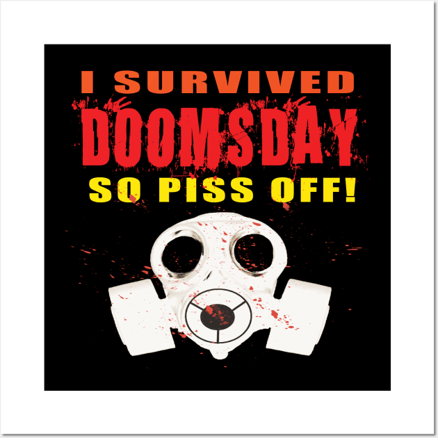 I survived Doomsday Wall Art by AtomicMadhouse